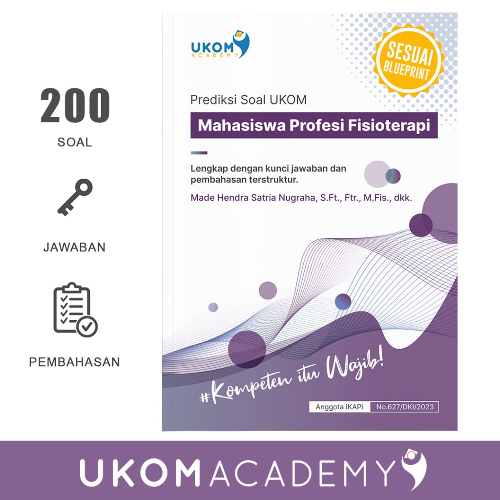 Prediksi Soal UKOM Mahasiswa Profesi Fisioterapi