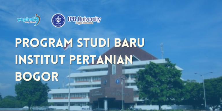 23 Jurusan Baru yang Minim Persaingan di IPB