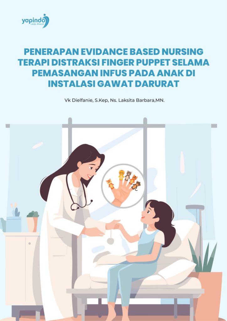 PENERAPAN EVIDANCE BASED NURSING TERAPI DISTRAKSI FINGER PUPPET SELAMA PEMASANGAN INFUS PADA ANAK DI INSTALASI GAWAT DARURAT