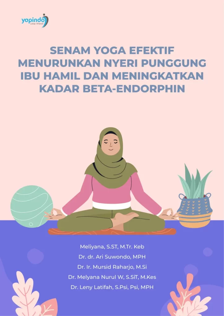 SENAM YOGA EFEKTIF MENURUNKAN NYERI PUNGGUNG IBU HAMIL DAN MENINGKATKAN KADAR BETA-ENDORPHIN