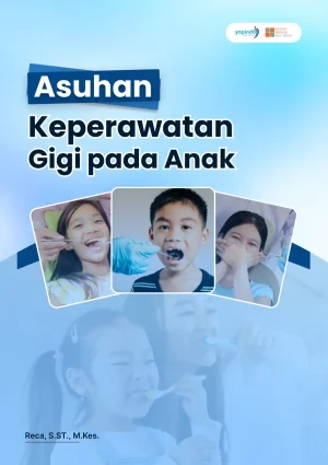 Asuhan Keperawatan Gigi pada Anak