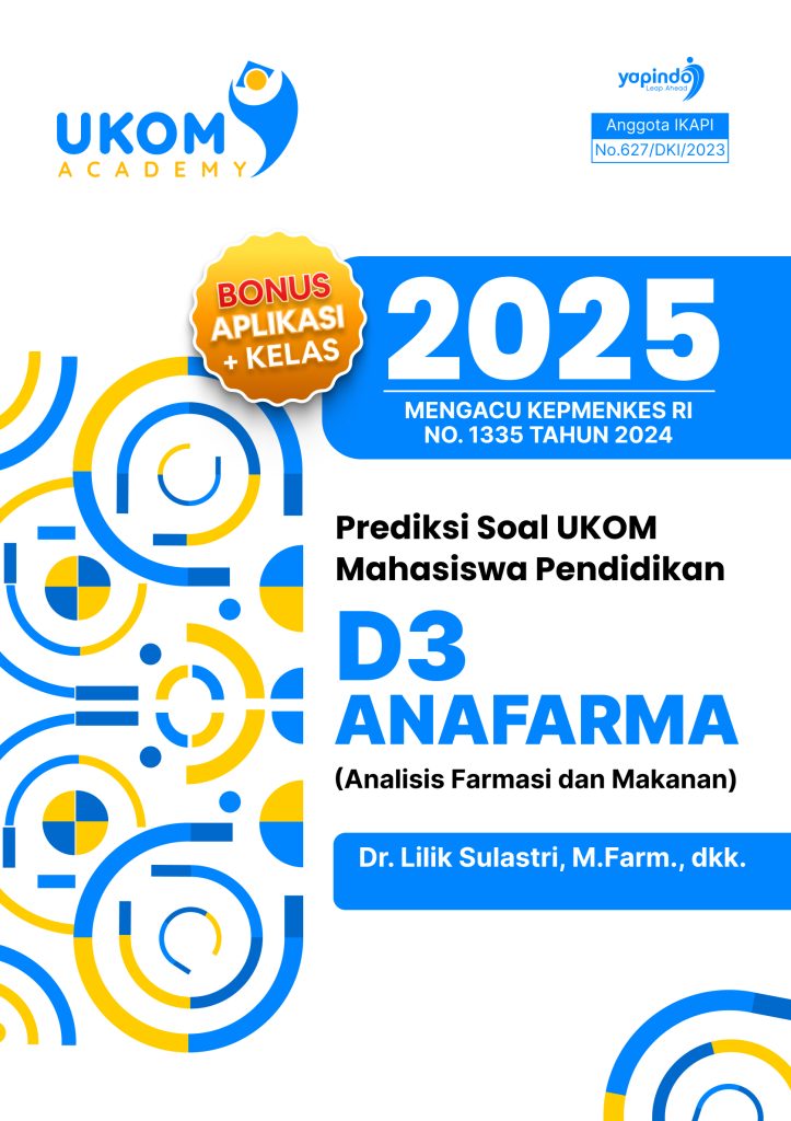 Prediksi Soal UKOM Mahasiswa Pendidikan D3 Analisis Farmasi dan Makanan (Anafarma) 2025