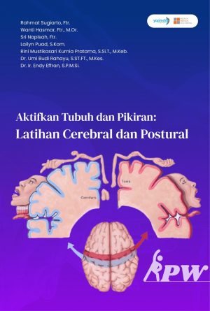 Aktifkan Tubuh dan Pikiran: Latihan Cerebral dan Postural