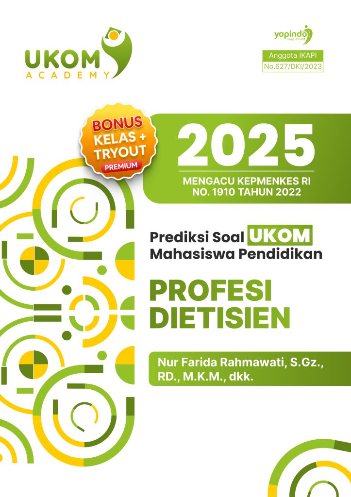 Prediksi Soal UKOM Mahasiswa Pendidikan Profesi Dietisien 2025