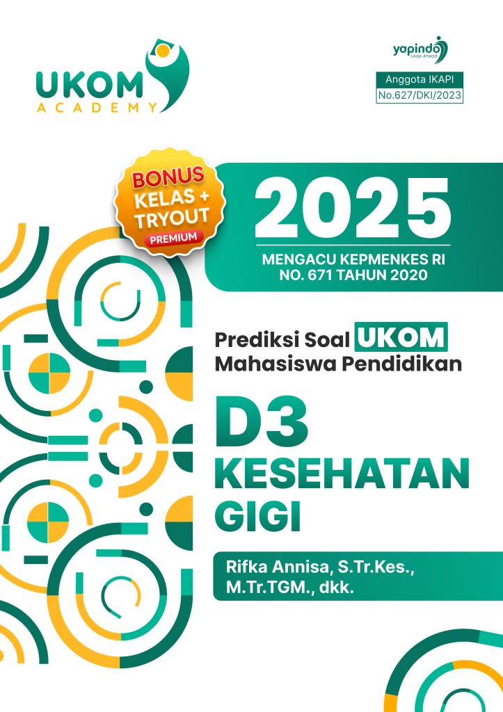 Prediksi Soal UKOM Mahasiswa Pendidikan D3 Kesehatan Gigi 2025