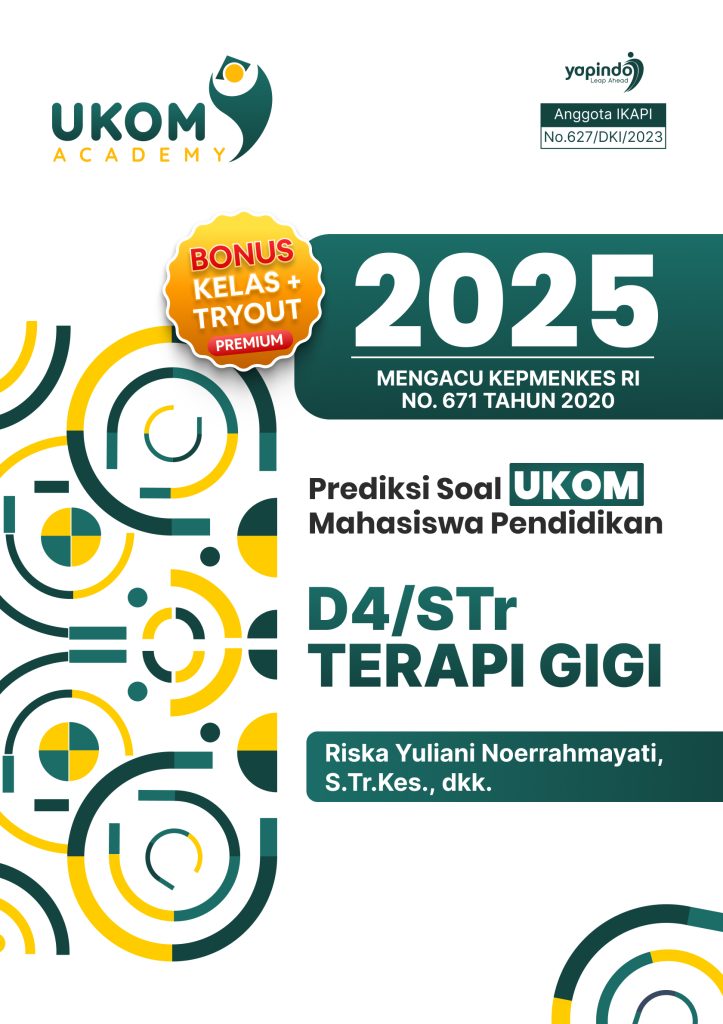 Prediksi Soal UKOM Mahasiswa Pendidikan D4/STr Terapi Gigi 2025