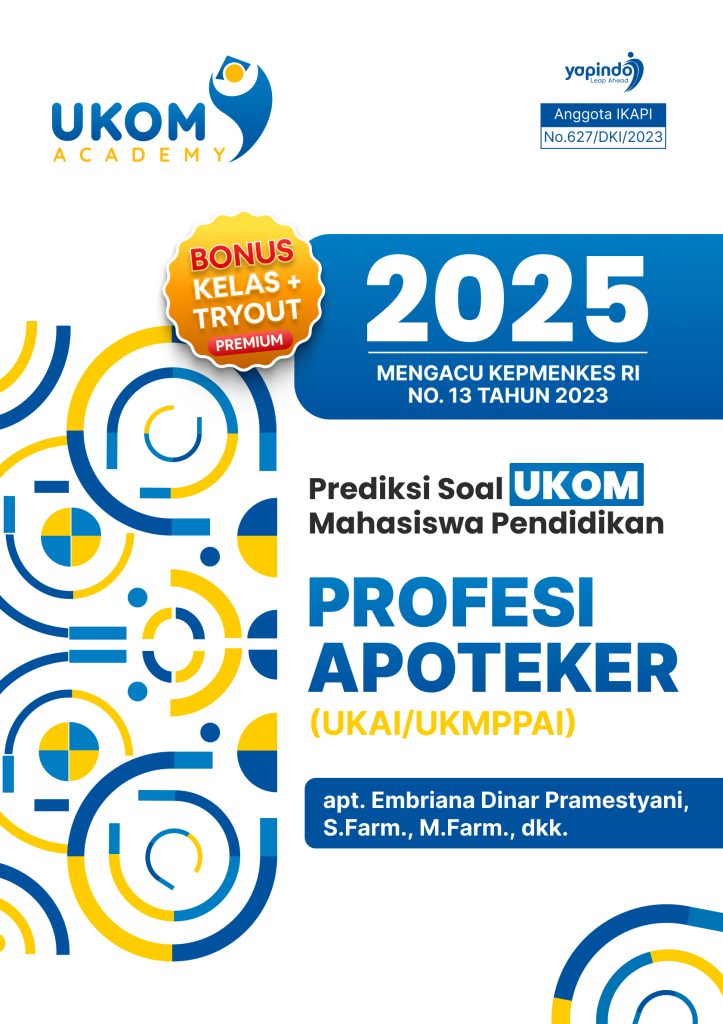 Prediksi Soal UKOM Mahasiswa Pendidikan Profesi Apoteker (UKAI/UKMPPAI) 2025