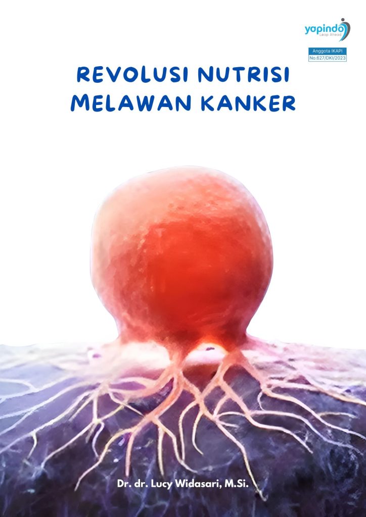 REVOLUSI NUTRISI MELAWAN KANKER