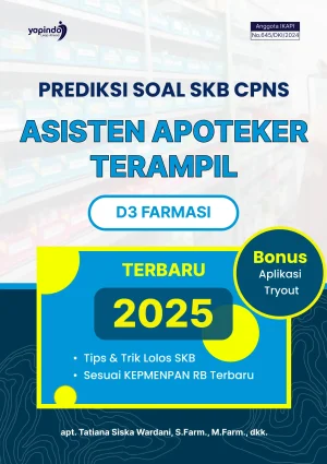 Prediksi Soal SKB CPNS Asisten Apoteker Terampil (D3 Farmasi) Terbaru 2025