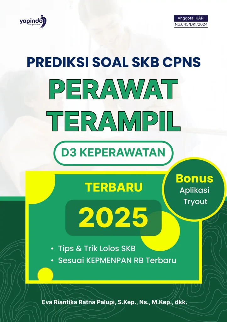 Prediksi Soal SKB CPNS Perawat Terampil (D3 Keperawatan) Terbaru 2025