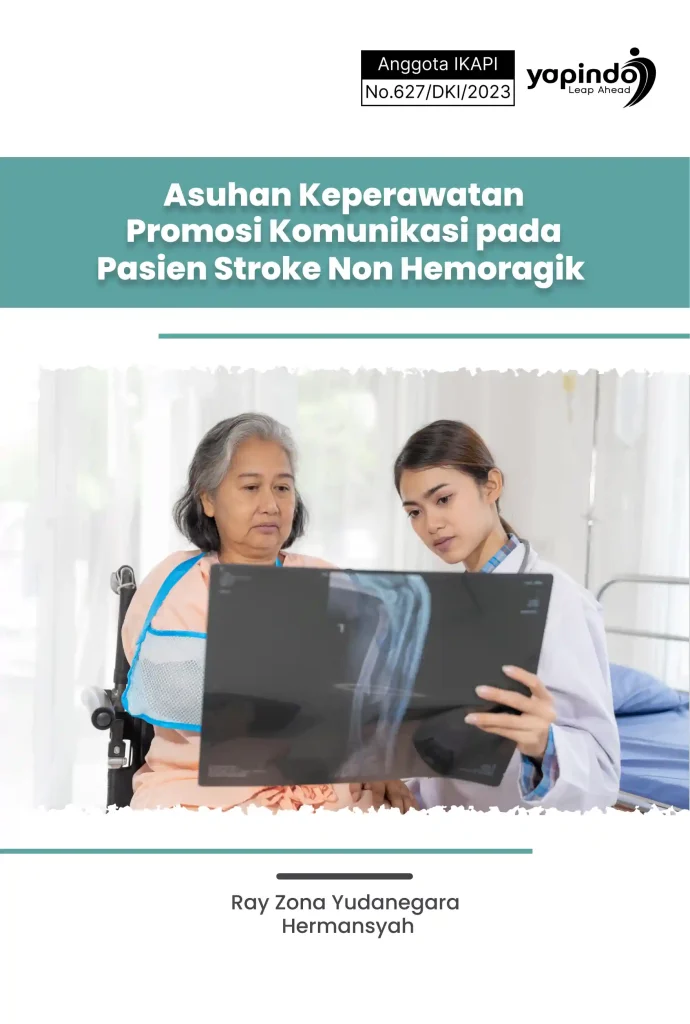 Asuhan Keperawatan Promosi Komunikasi pada Pasien Stroke Non Hemoragik