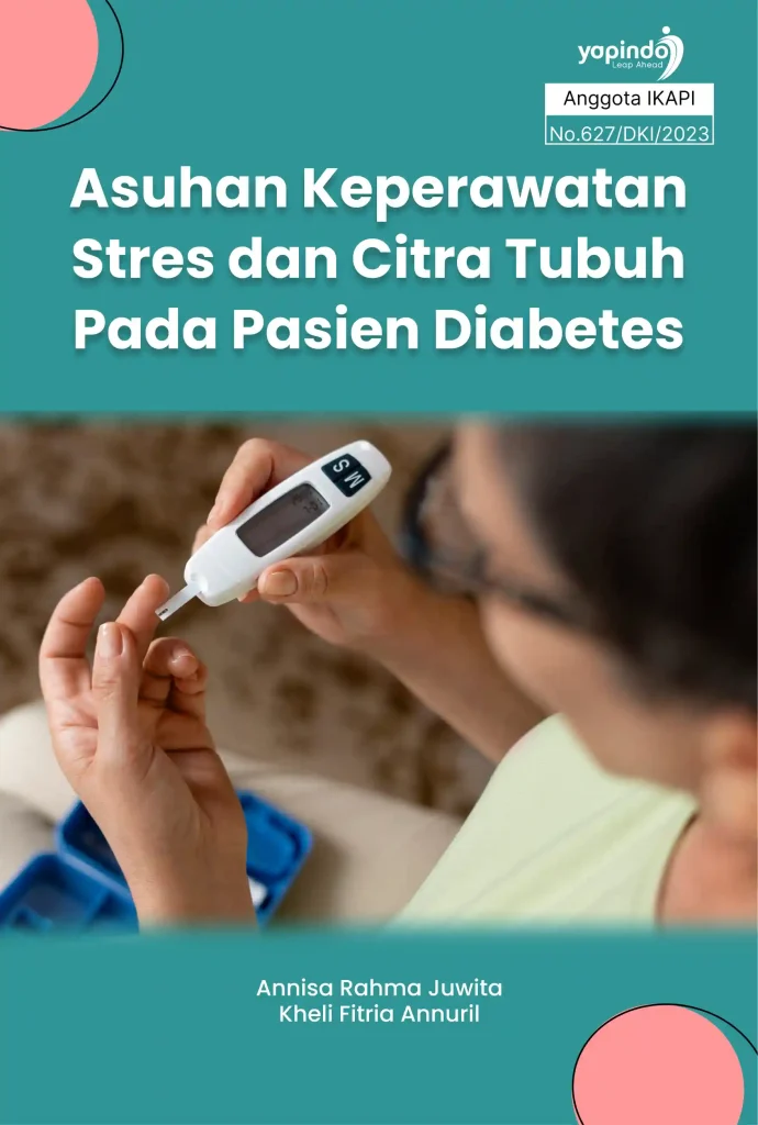 Asuhan Keperawatan Stres dan Citra Tubuh pada Pasien Diabetes
