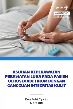 Asuhan Keperawatan Perawatan Luka pada Pasien Ulkus Diabetikum dengan Gangguan Integritas Kulit
