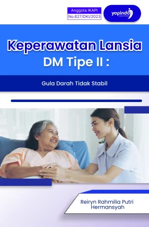 Keperawatan Lansia DM Tipe II: Gula Darah Tidak Stabil