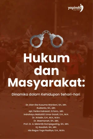Hukum dan Masyarakat: Dinamika dalam Kehidupan Sehari-hari