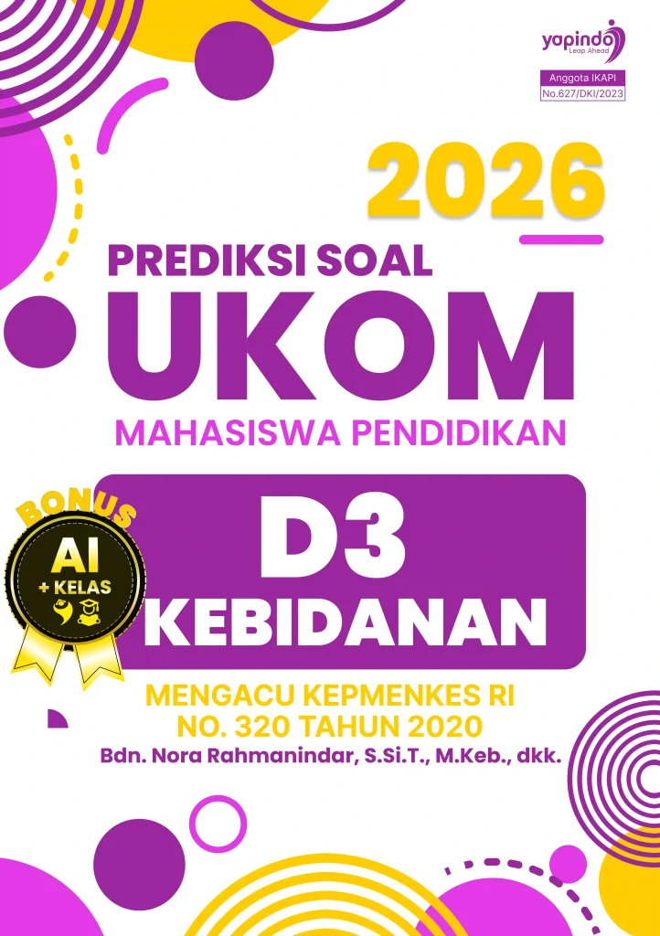 Prediksi Soal UKOM Mahasiswa Pendidikan D3 Kebidanan 2026 Mengacu Kepmenkes RI No. 320 Tahun 2020