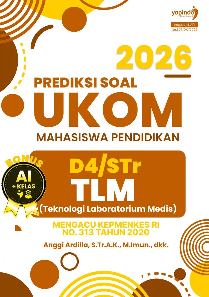 Prediksi Soal UKOM Mahasiswa Pendidikan D4/STr TLM (Teknologi Laboratorium Medis) 2026 Mengacu Kepmenkes RI No. 313 Tahun 2020