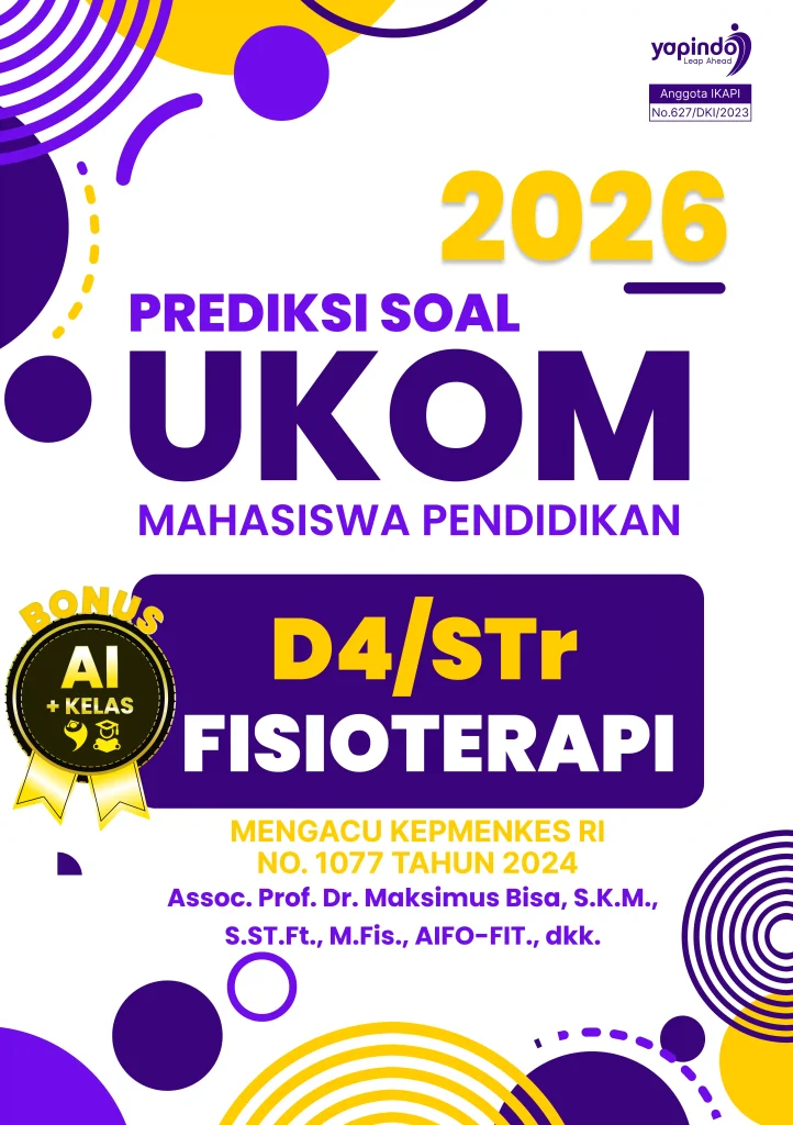 Prediksi Soal UKOM Mahasiswa Pendidikan D4/STr Fisioterapi 2026 Mengacu Kepmenkes RI No. 1077 Tahun 2024