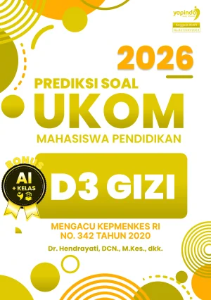 Prediksi Soal UKOM Mahasiswa Pendidikan D3 Gizi 2026 Mengacu Kepmenkes RI No. 342 Tahun 2020