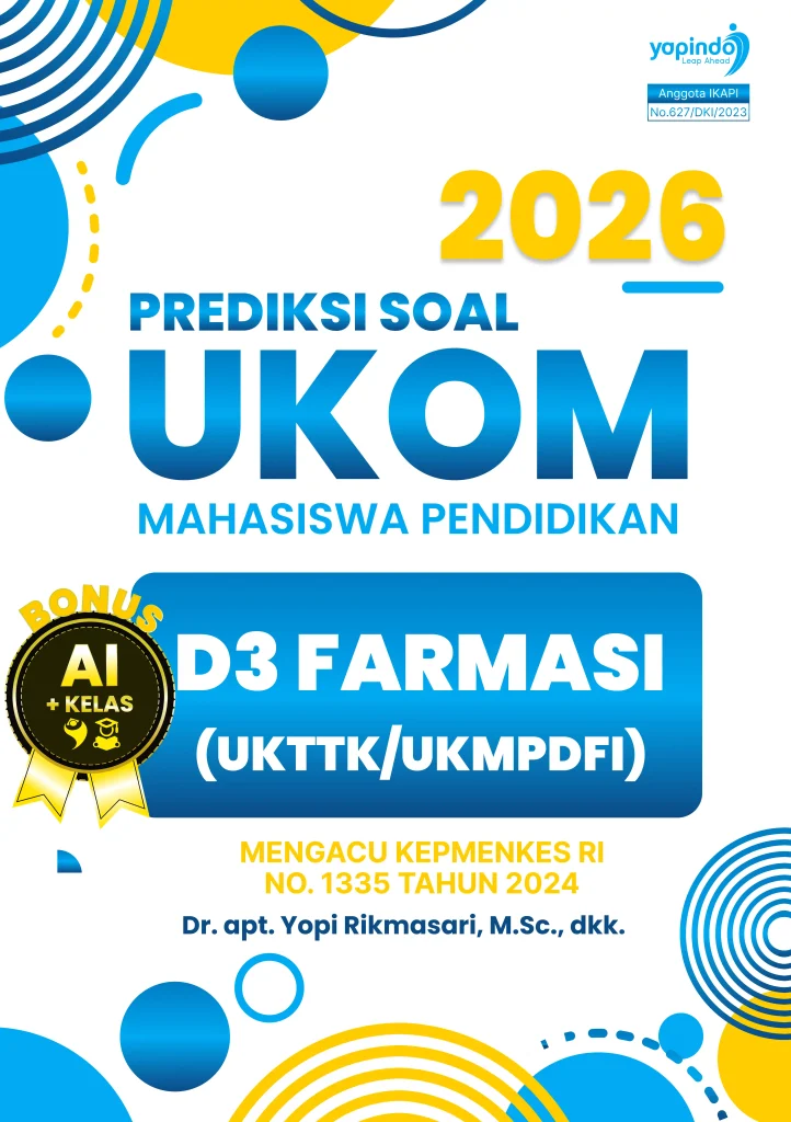 Prediksi Soal UKOM Mahasiswa Pendidikan D3 Farmasi (UKTTK/UKMPDFI) 2026 Mengacu Kepmenkes RI No. 1335 Tahun 2024