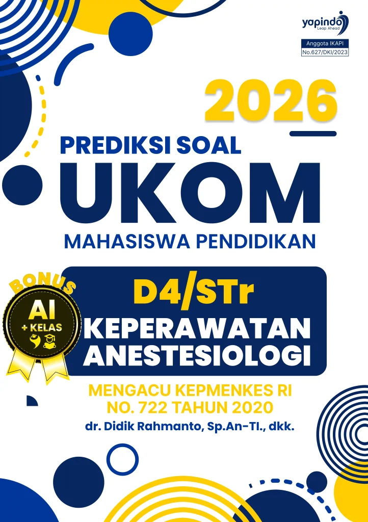 Prediksi Soal UKOM Mahasiswa Pendidikan D4/STr Keperawatan Anestesiologi 2026 Mengacu Kepmenkes RI No. 722 Tahun 2020