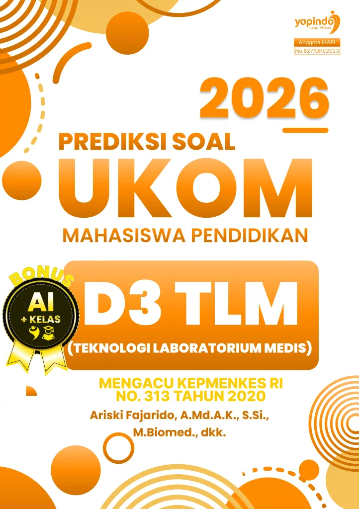 Prediksi Soal UKOM Mahasiswa Pendidikan D3 TLM (Teknologi Laboratorium Medis) 2026 Mengacu Kepmenkes RI No. 313 Tahun 2020