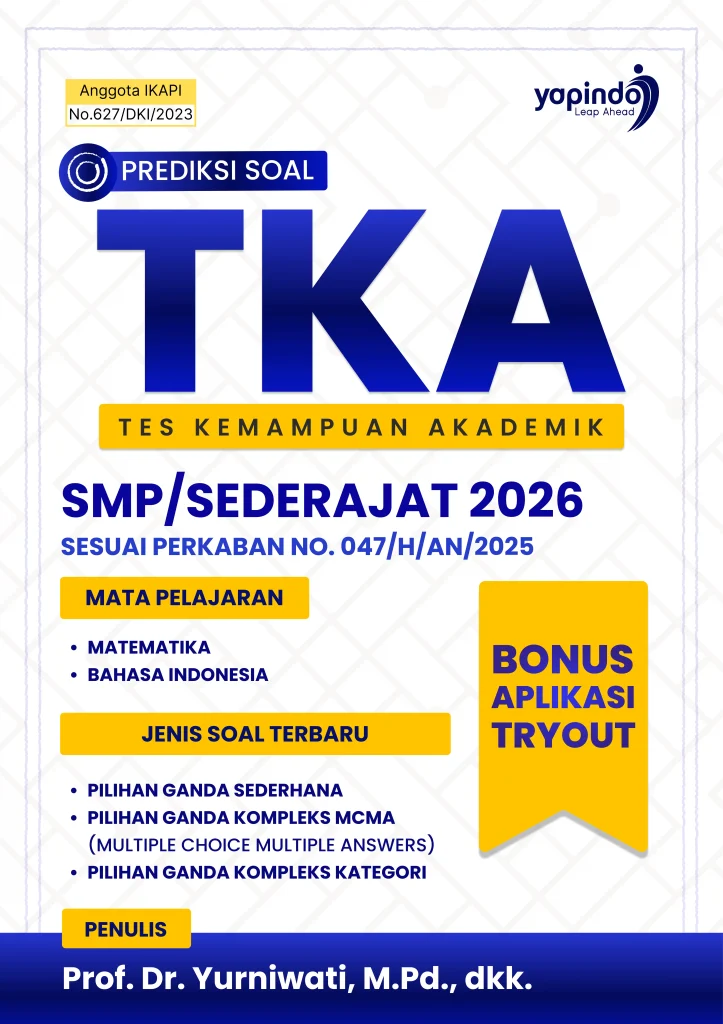 Prediksi Soal TKA (Tes Kemampuan Akademik) SMP/Sederajat 2026 Sesuai Perkaban No. 047/H/AN/2025