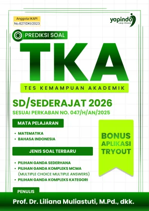 Prediksi Soal TKA (Tes Kemampuan Akademik) SD/Sederajat 2026 Sesuai Perkaban No. 047/H/AN/2025