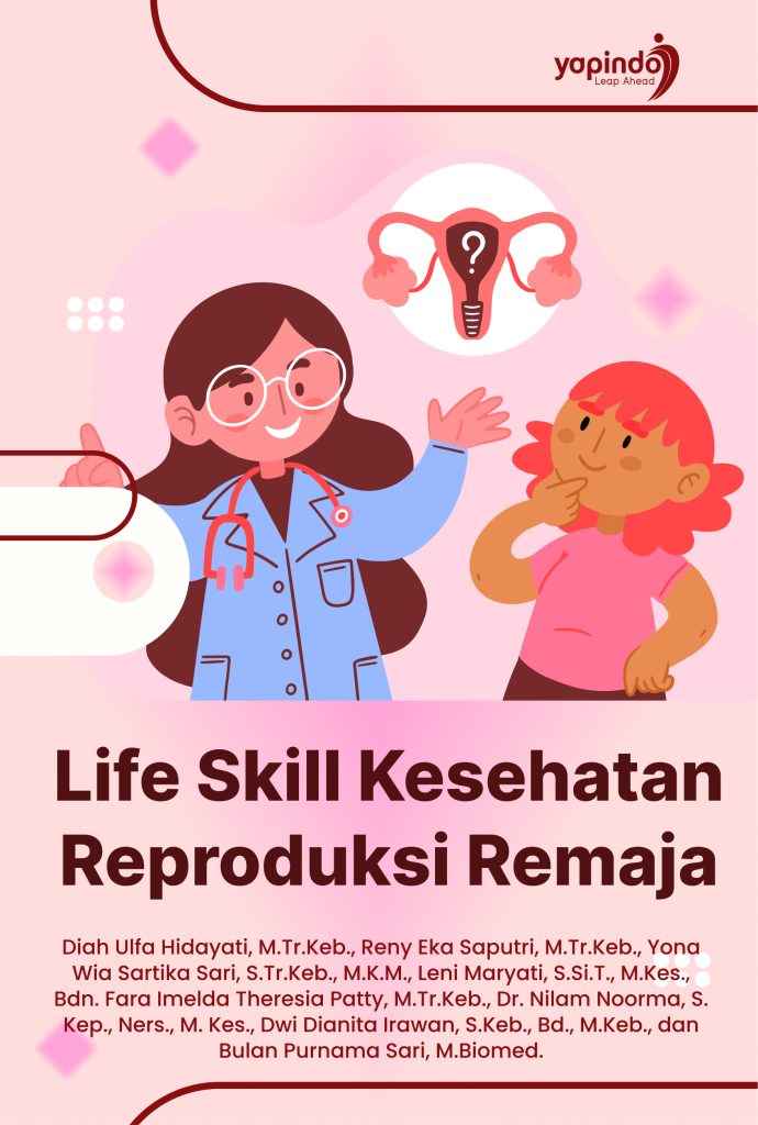 Life Skill Kesehatan Reproduksi Remaja