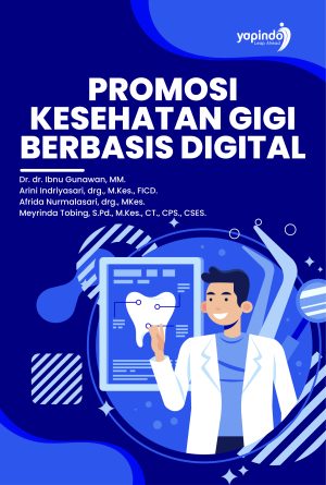 Promosi Kesehatan Gigi Berbasis Digital