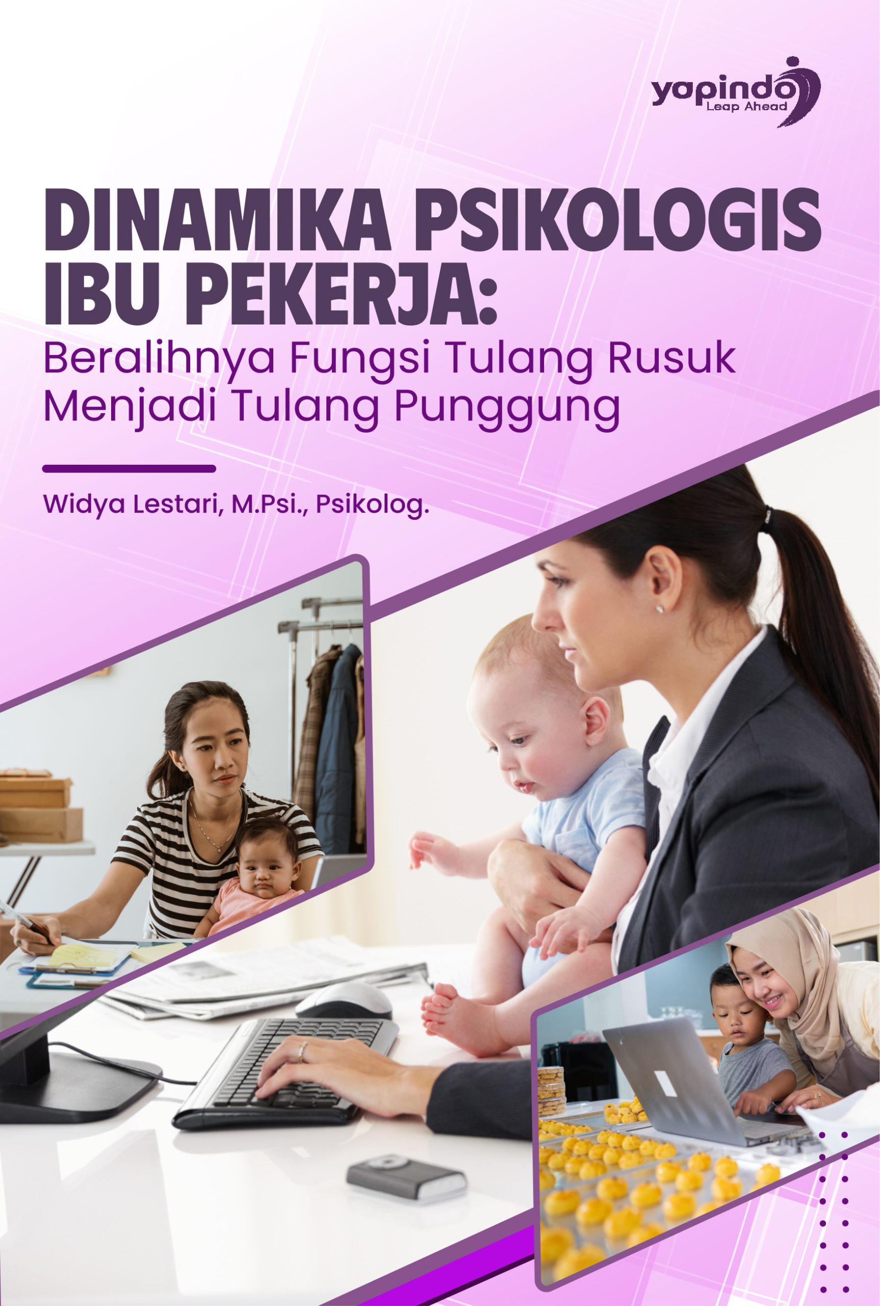 Dinamika Psikologis Ibu Pekerja: Beralihnya Fungsi Tulang Rusuk Menjadi Tulang Punggung