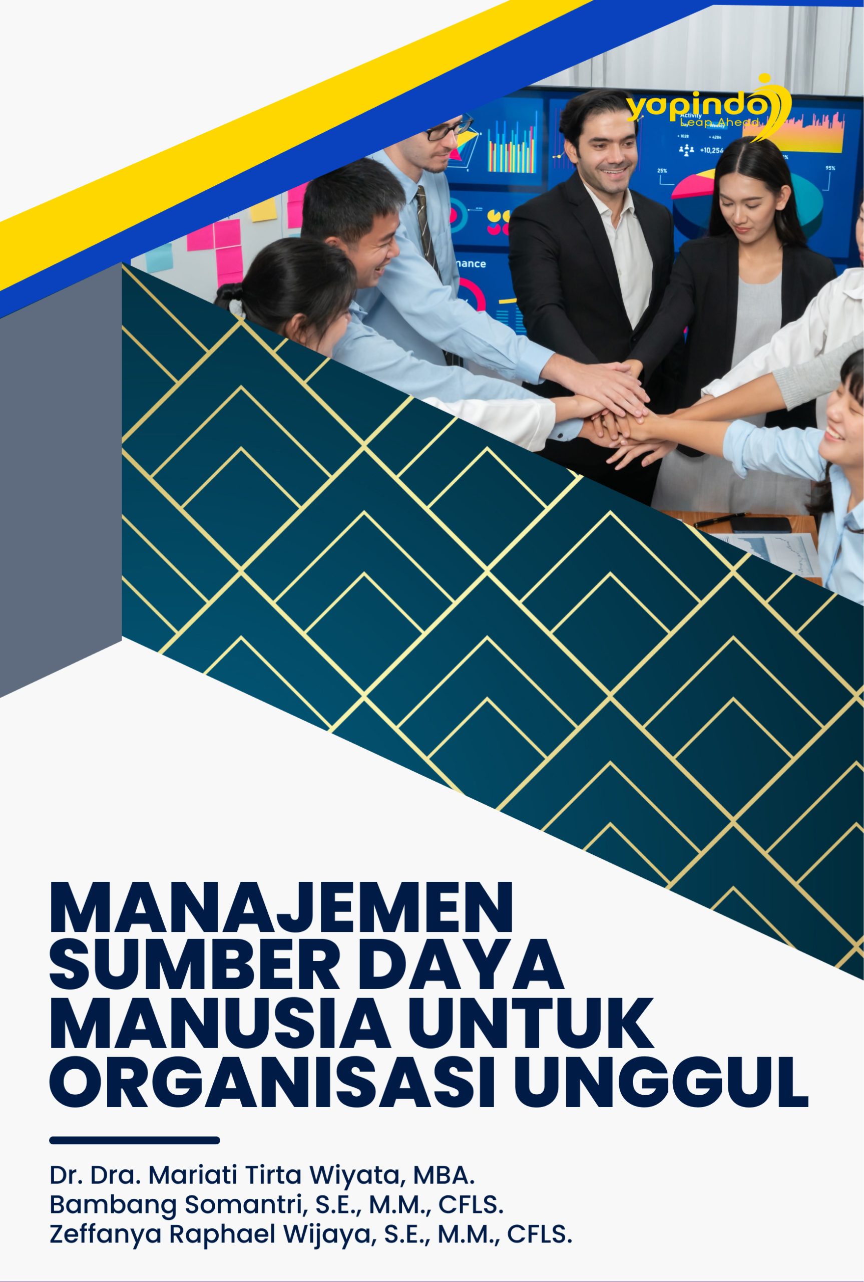Manajemen Sumber Daya Manusia untuk Organisasi Unggul