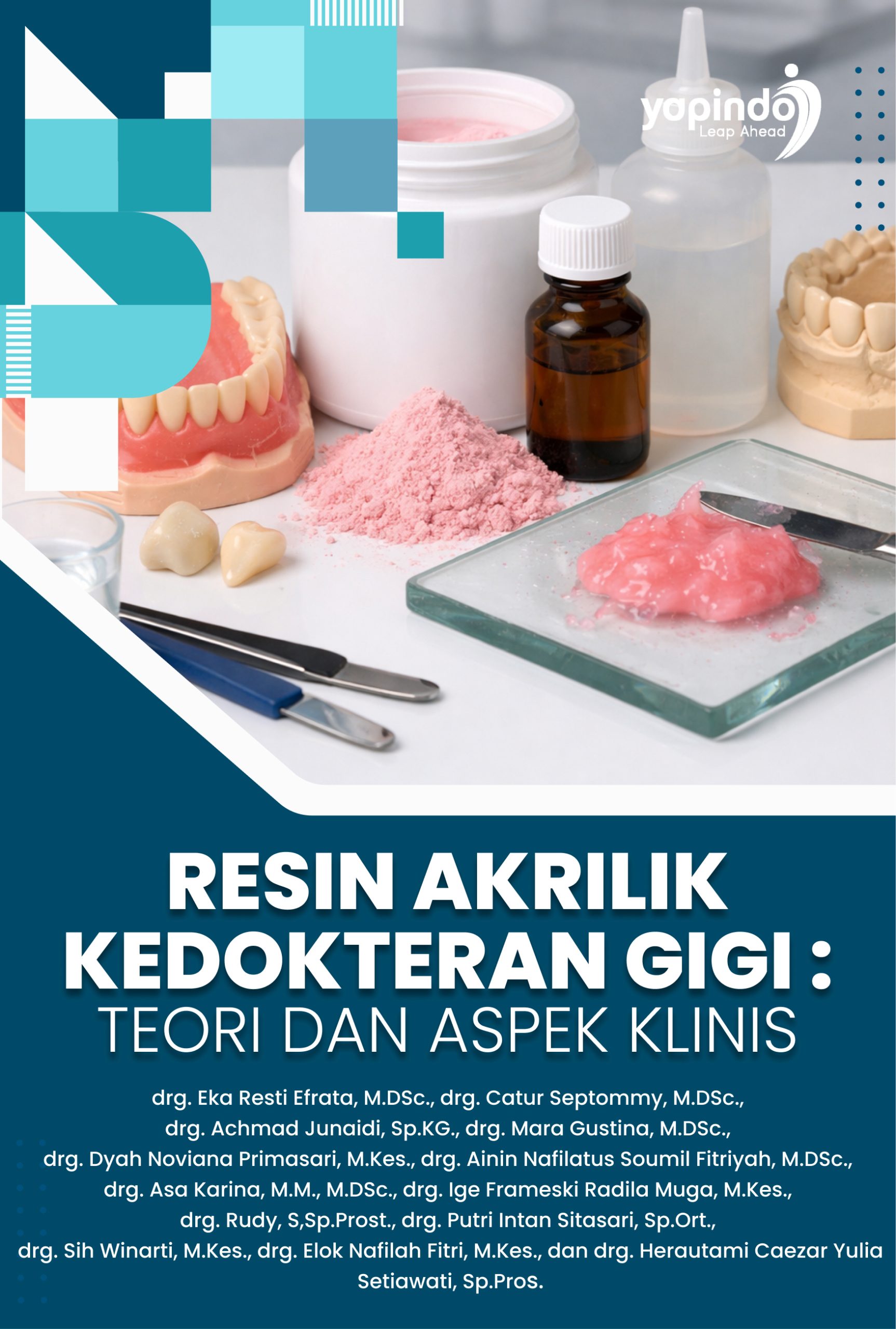 Resin Akrilik Kedokteran Gigi:  Teori dan Aspek Klinis