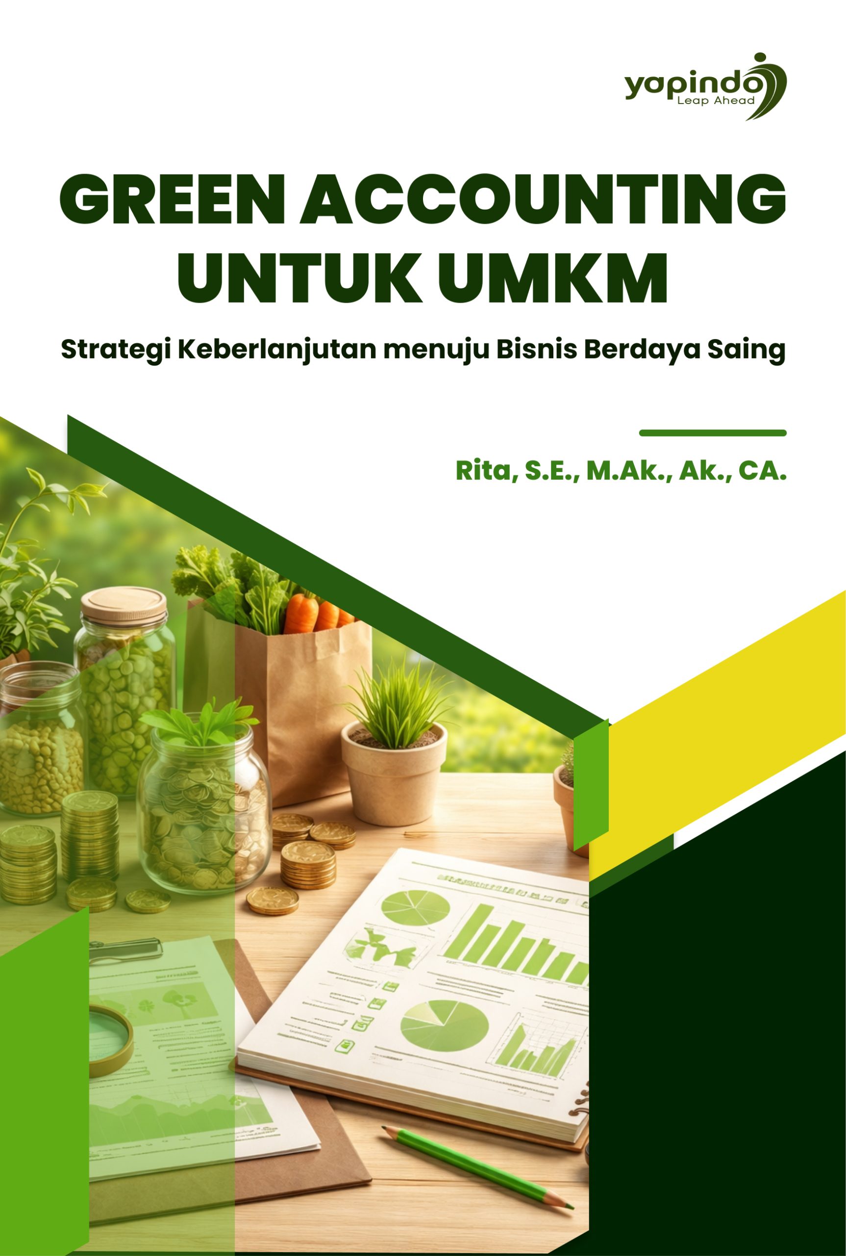Green Accounting untuk UMKM Strategi Keberlanjutan menuju Bisnis Berdaya Saing