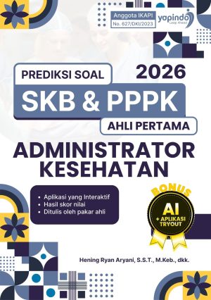 Prediksi Soal SKB & PPPK Administrator Kesehatan Ahli Pertama 2026