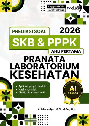 Prediksi Soal SKB & PPPK Pranata Laboratorium Kesehatan Ahli Pertama 2026