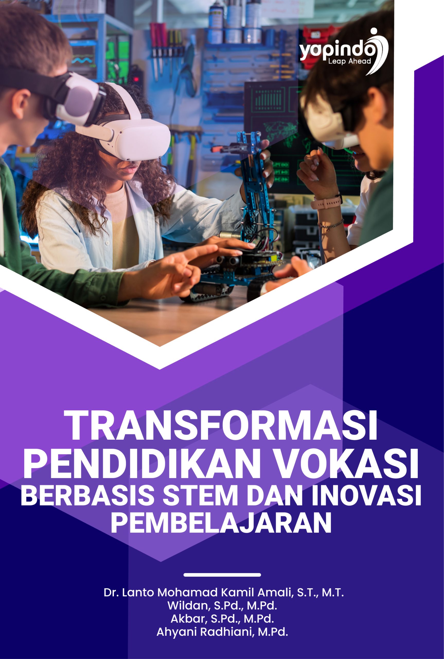 Transformasi Pendidikan Vokasi Berbasis STEM dan Inovasi Pembelajaran