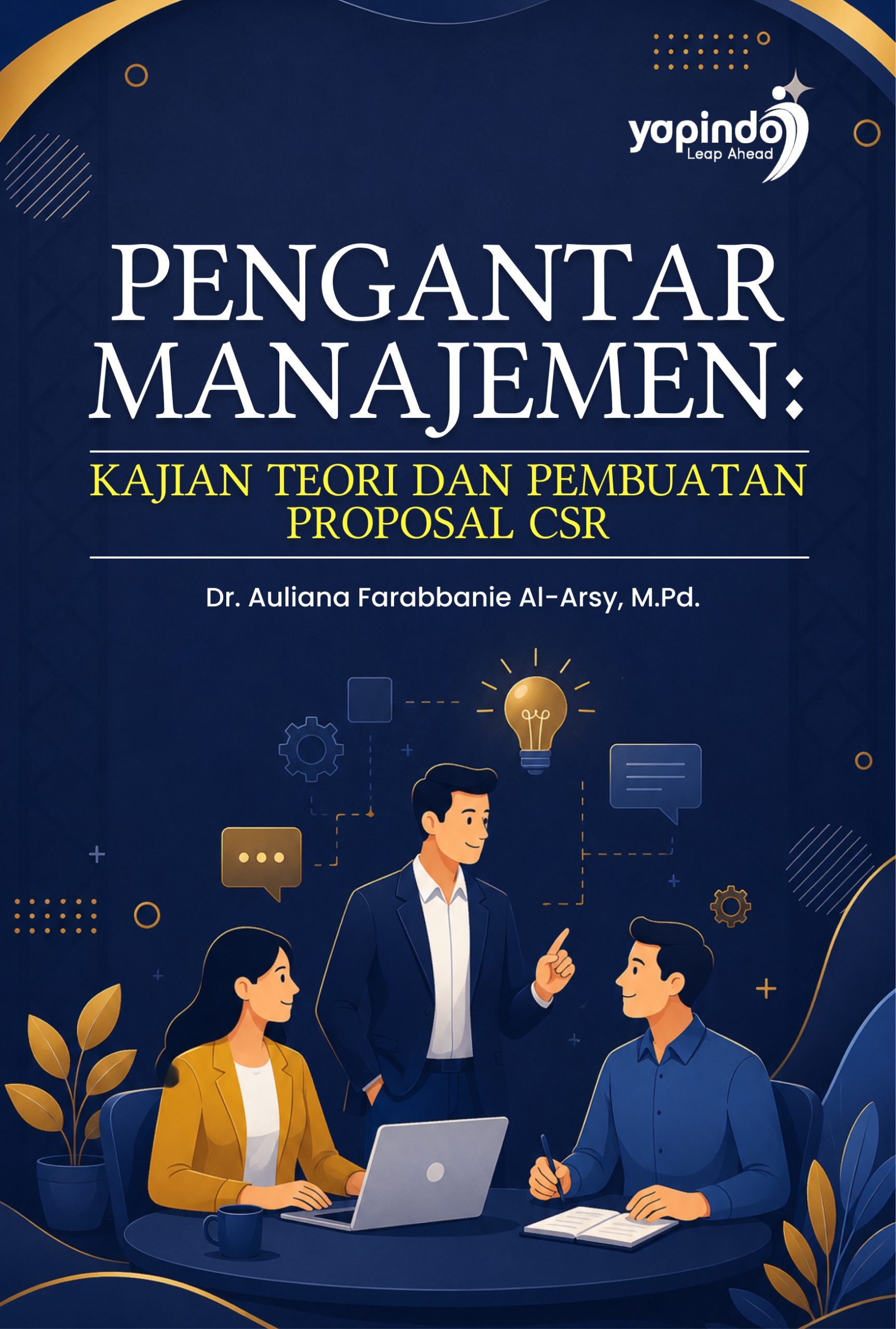 Pengantar Manajemen: Kajian Teori dan Pembuatan Proposal CSR