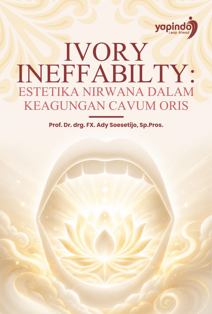 Ivory Ineffabilty: Estetika Nirwana dalam Keagungan Cavum Oris