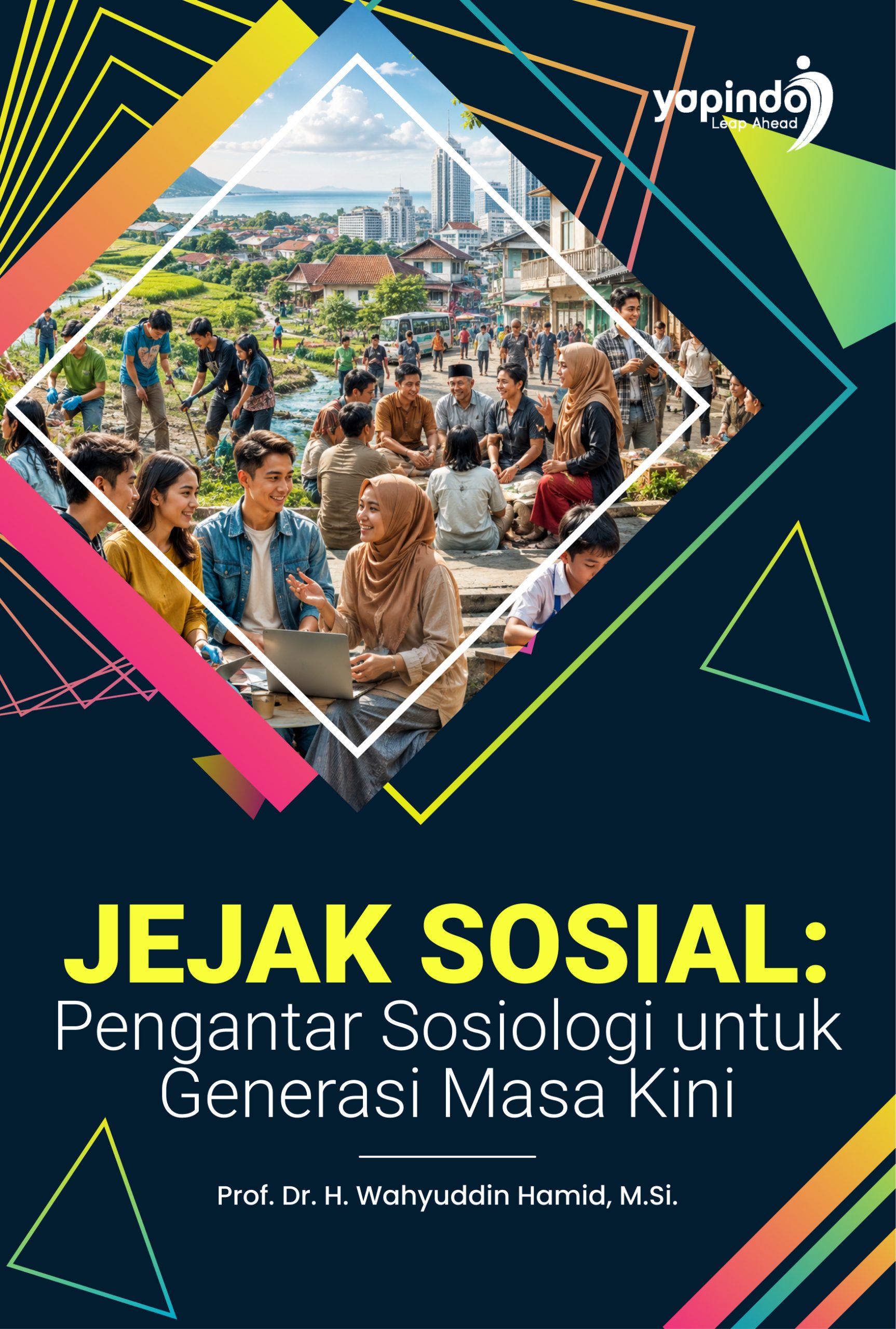 Jejak Sosial: Pengantar Sosiologi untuk Generasi Masa Kini