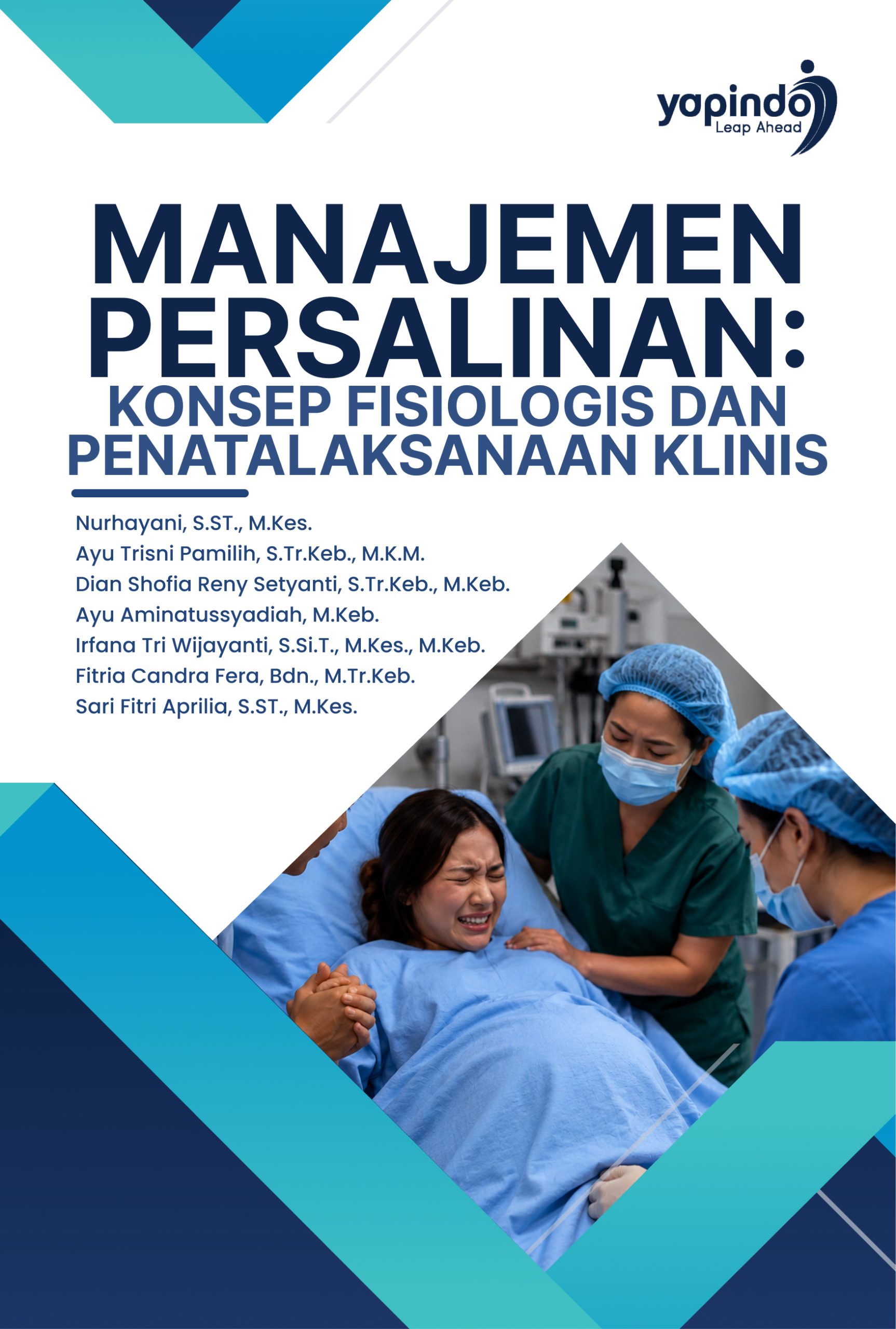 Manajemen Persalinan: Konsep Fisiologis dan Penatalaksanaan Klinis