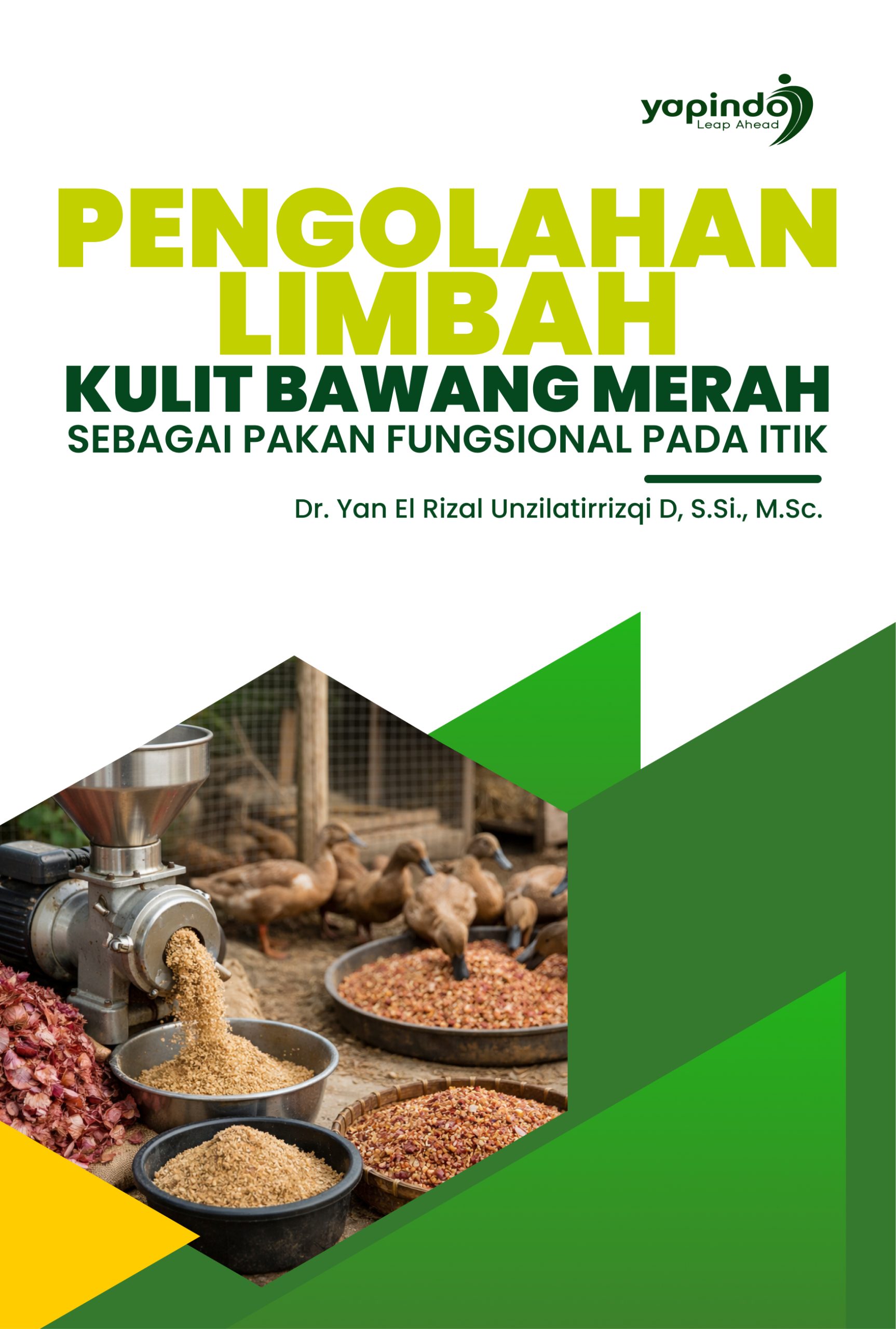 Pengolahan Limbah Kulit Bawang Merah sebagai Pakan Fungsional pada Itik
