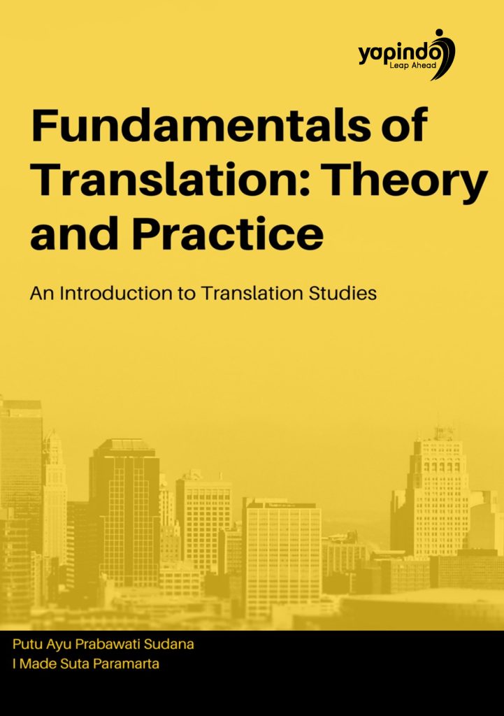 Fundamentals of Translation: Theory and Practice An Introduction to Translation Studies