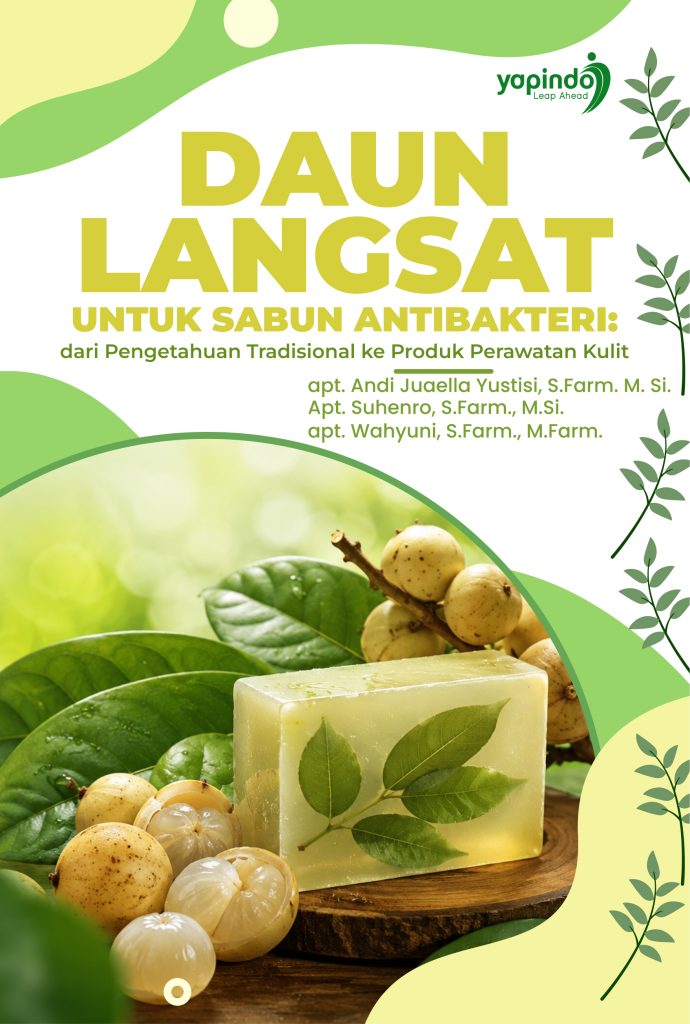 Daun Langsat untuk Sabun Antibakteri: Dari Pengetahuan Tradisional ke Produk Perawatan Kulit