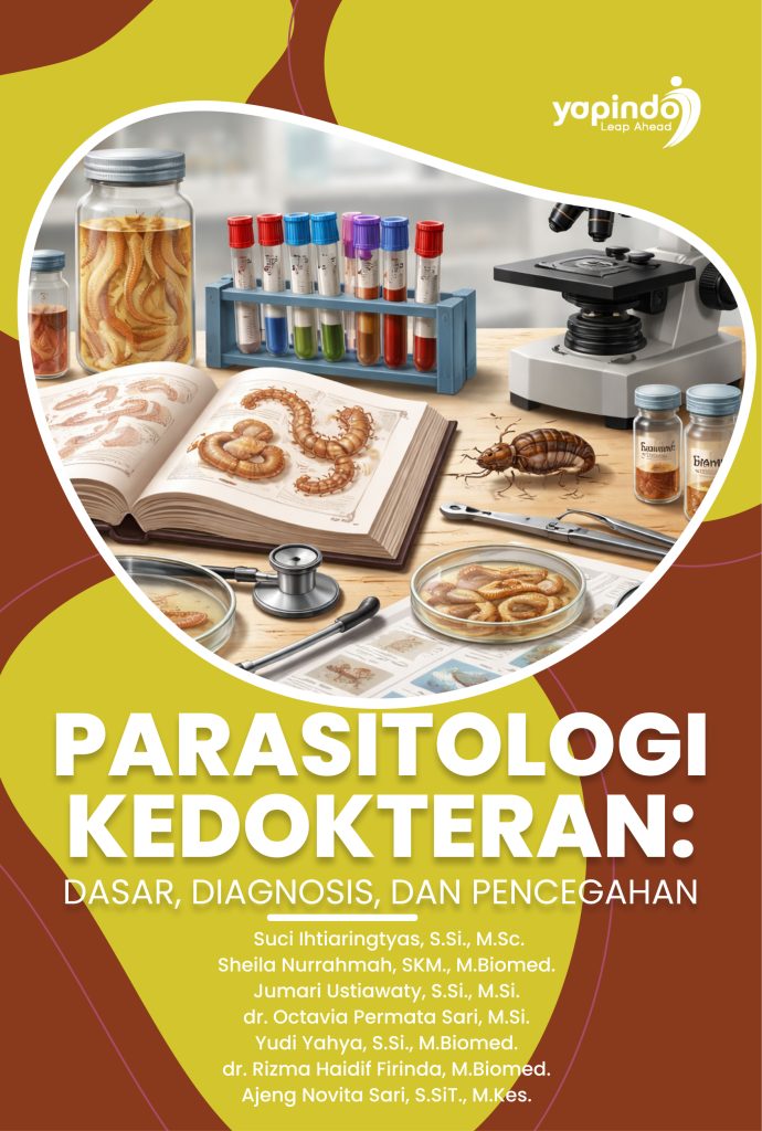 Parasitologi Kedokteran: Dasar, Diagnosis, dan Pencegahan