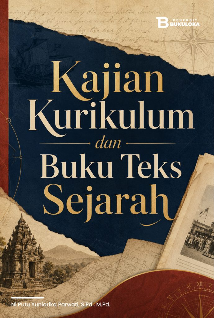 Kajian Kurikulum dan Buku Teks Sejarah