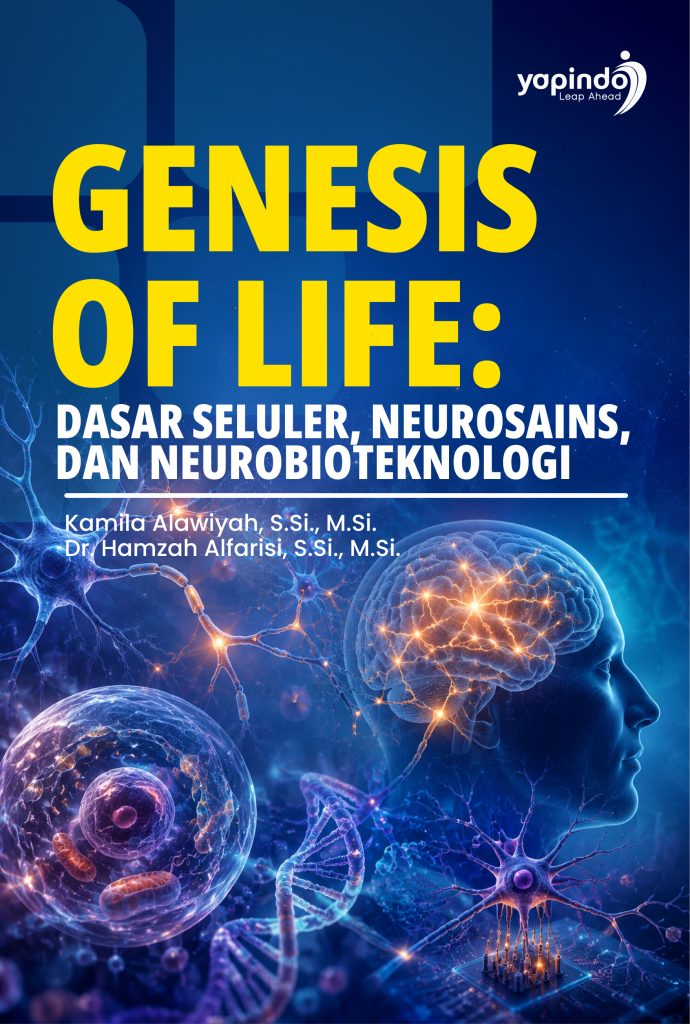 Genesis of Life: Dasar Seluler, Neurosains, dan Neurobioteknologi