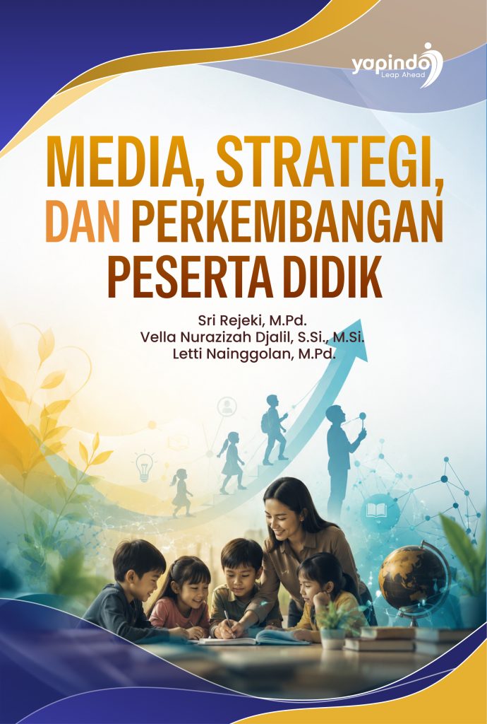 Media, Strategi, dan Perkembangan Peserta Didik