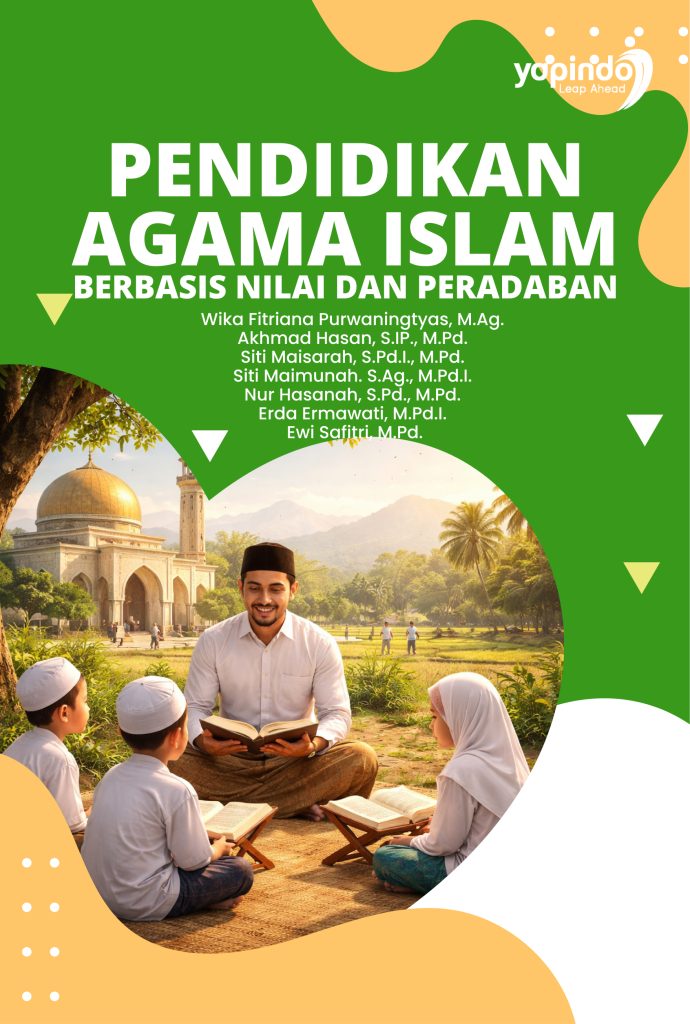 Pendidikan Agama Islam Berbasis Nilai dan Peradaban
