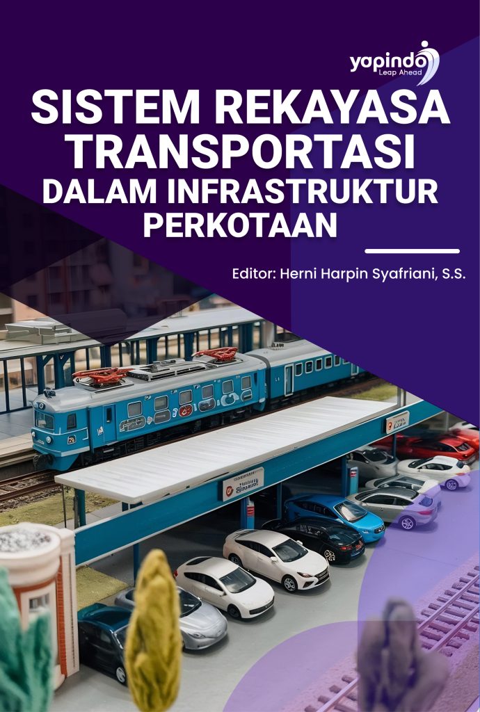 Sistem Rekayasa Transportasi dalam Infrastruktur Perkotaan